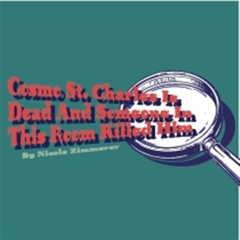 Newport Playhouse Cosmo St Charles is Dead